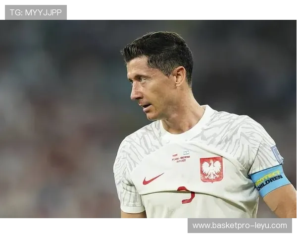 莱万多夫斯基刷新波兰射手纪录，成为历史最佳